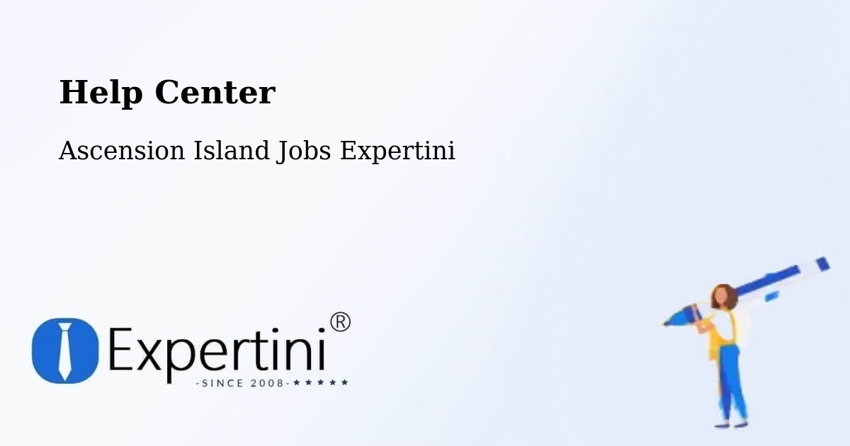 Help Center - Ascension Island Jobs Expertini