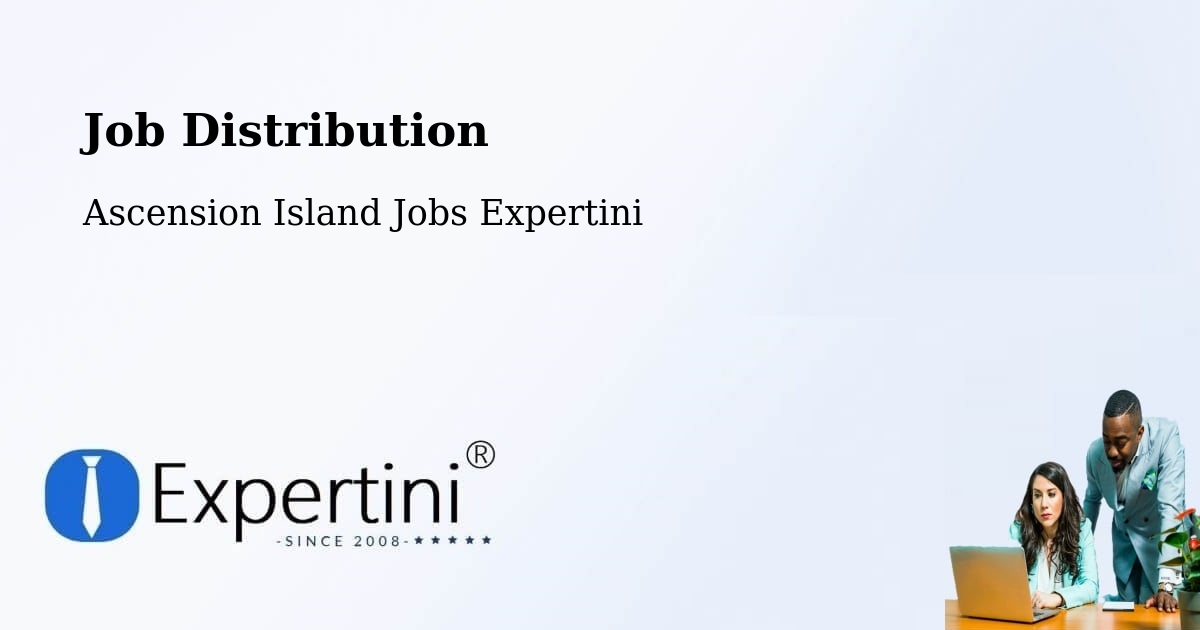Job Distribution - Ascension Island Jobs Expertini