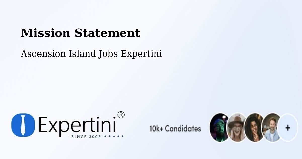 Mission Statement - Ascension Island Jobs Expertini