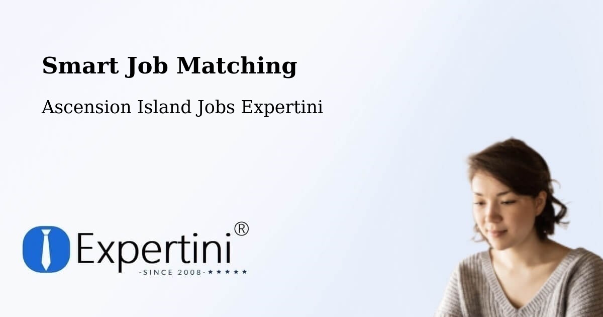 Smart Job Matching - Ascension Island Jobs Expertini