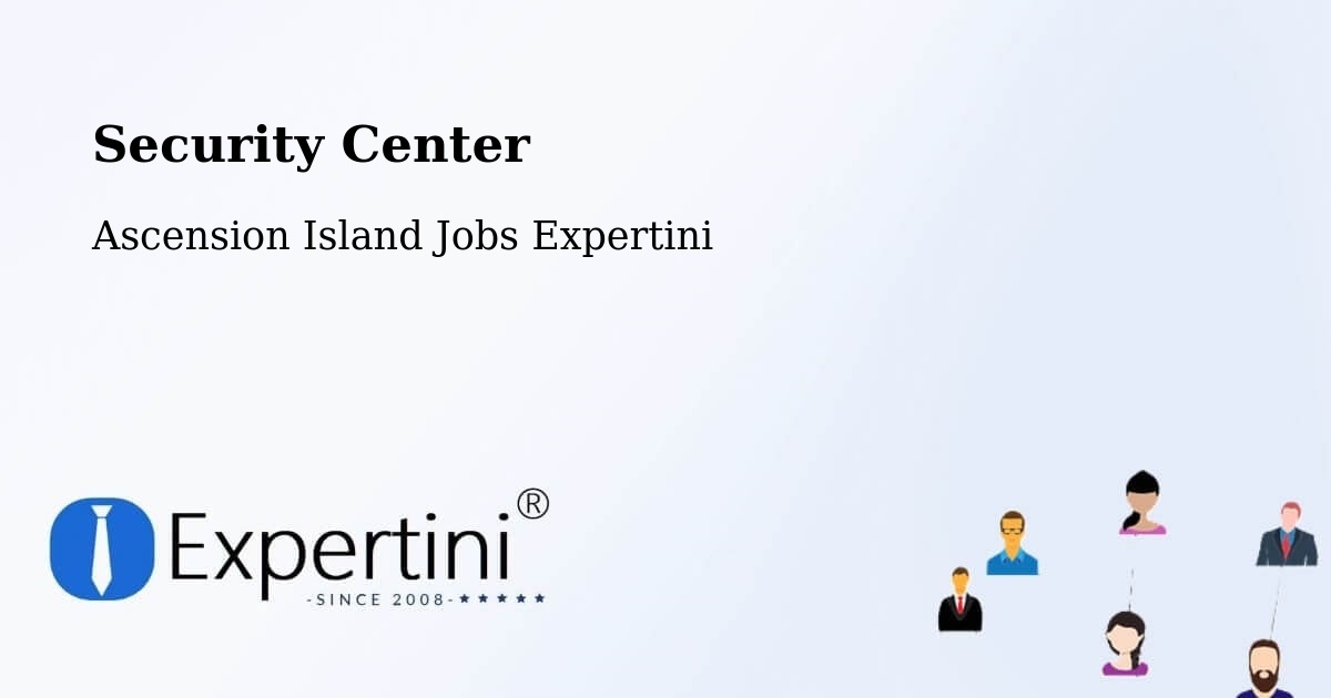 Security Center - Ascension Island Jobs Expertini