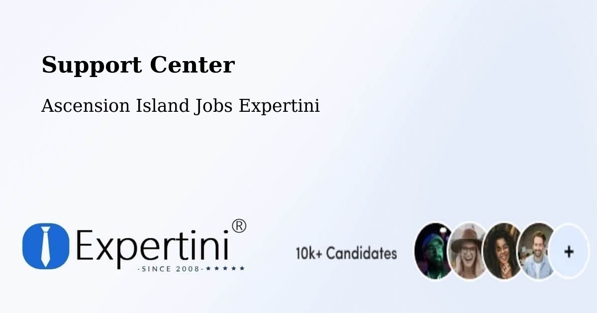 Support Center - Ascension Island Jobs Expertini