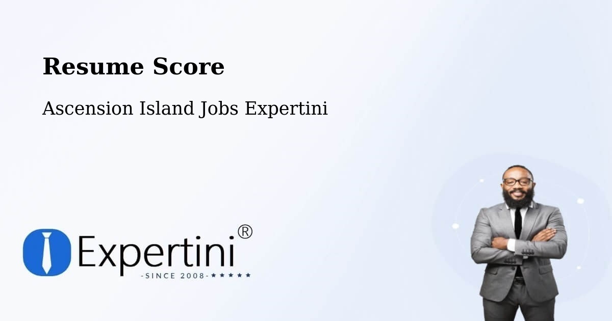 Resume Score & Job Description Match Tool – Ascension Island - Ascension Island Jobs Expertini
